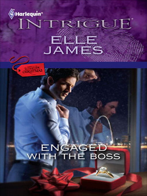Title details for Engaged with the Boss by Elle James - Wait list